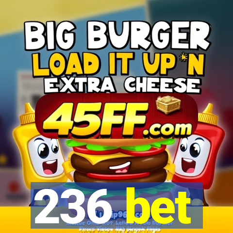 236 bet